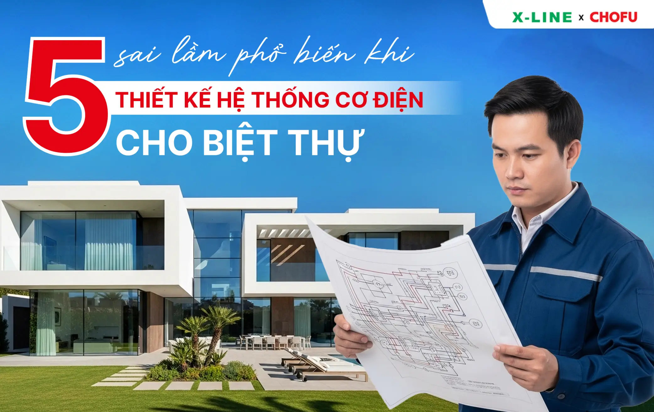 5 sai lầm phổ biến khi thiết kế hệ thống cơ điện cho biệt thự