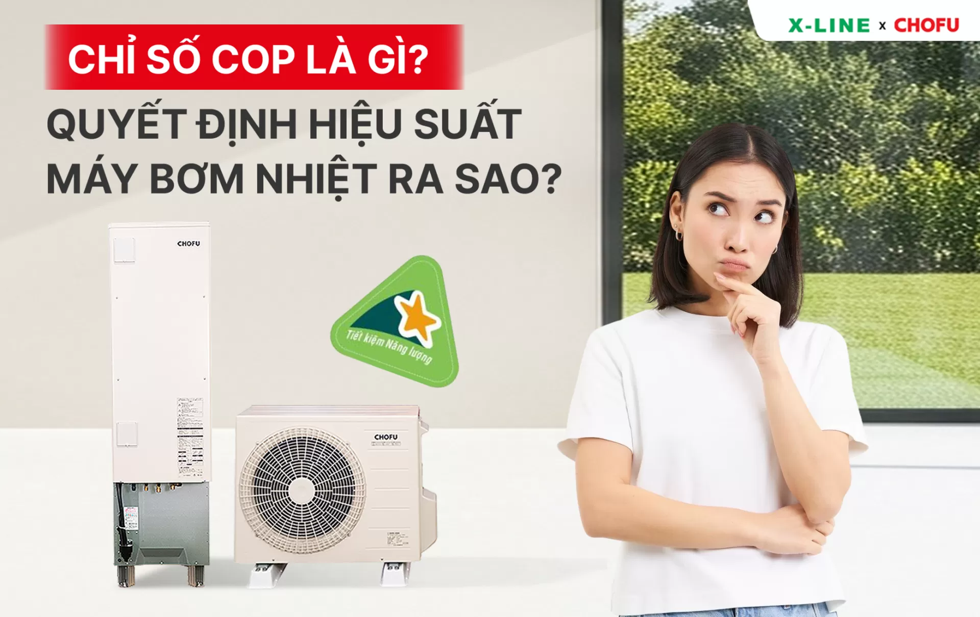 Chỉ số COP là gì và nó ảnh hưởng đến hiệu suất máy bơm nhiệt như thế nào?