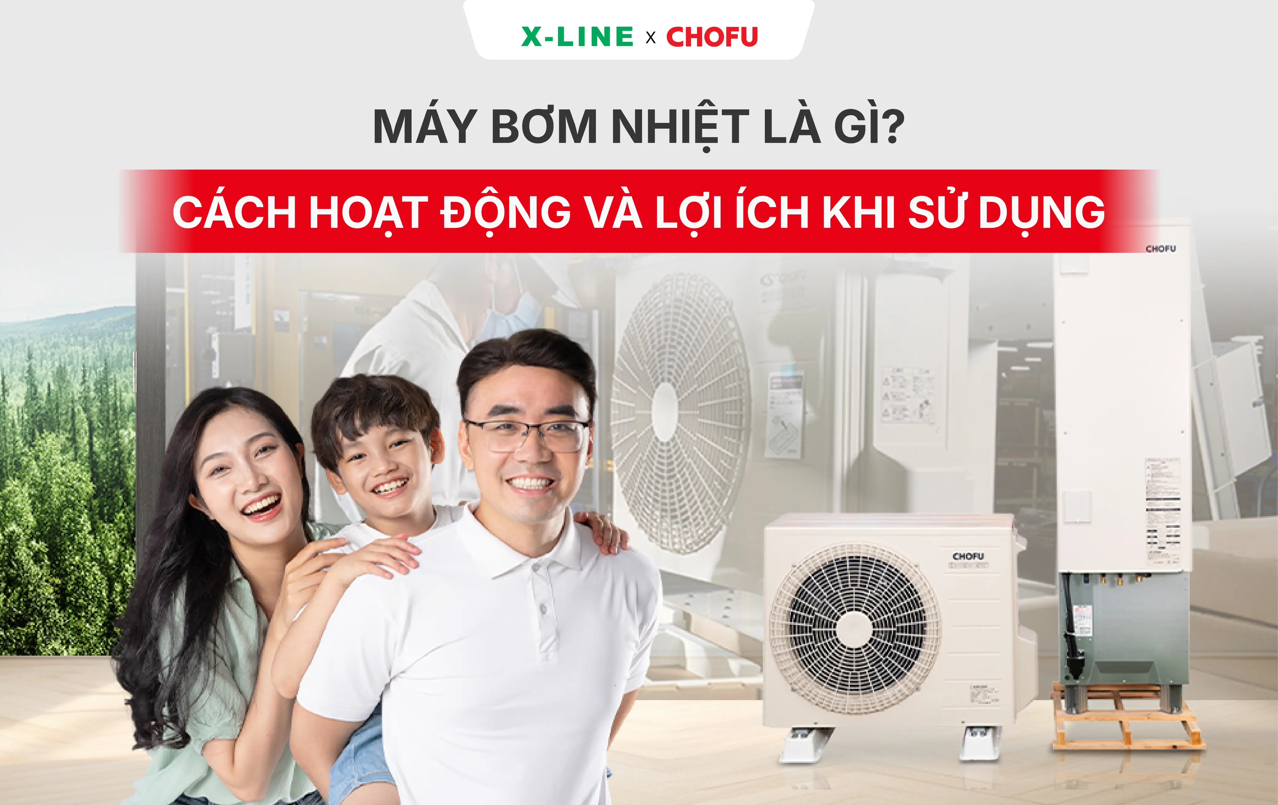 Máy bơm nhiệt là gì? Cách hoạt động và lợi ích khi sử dụng