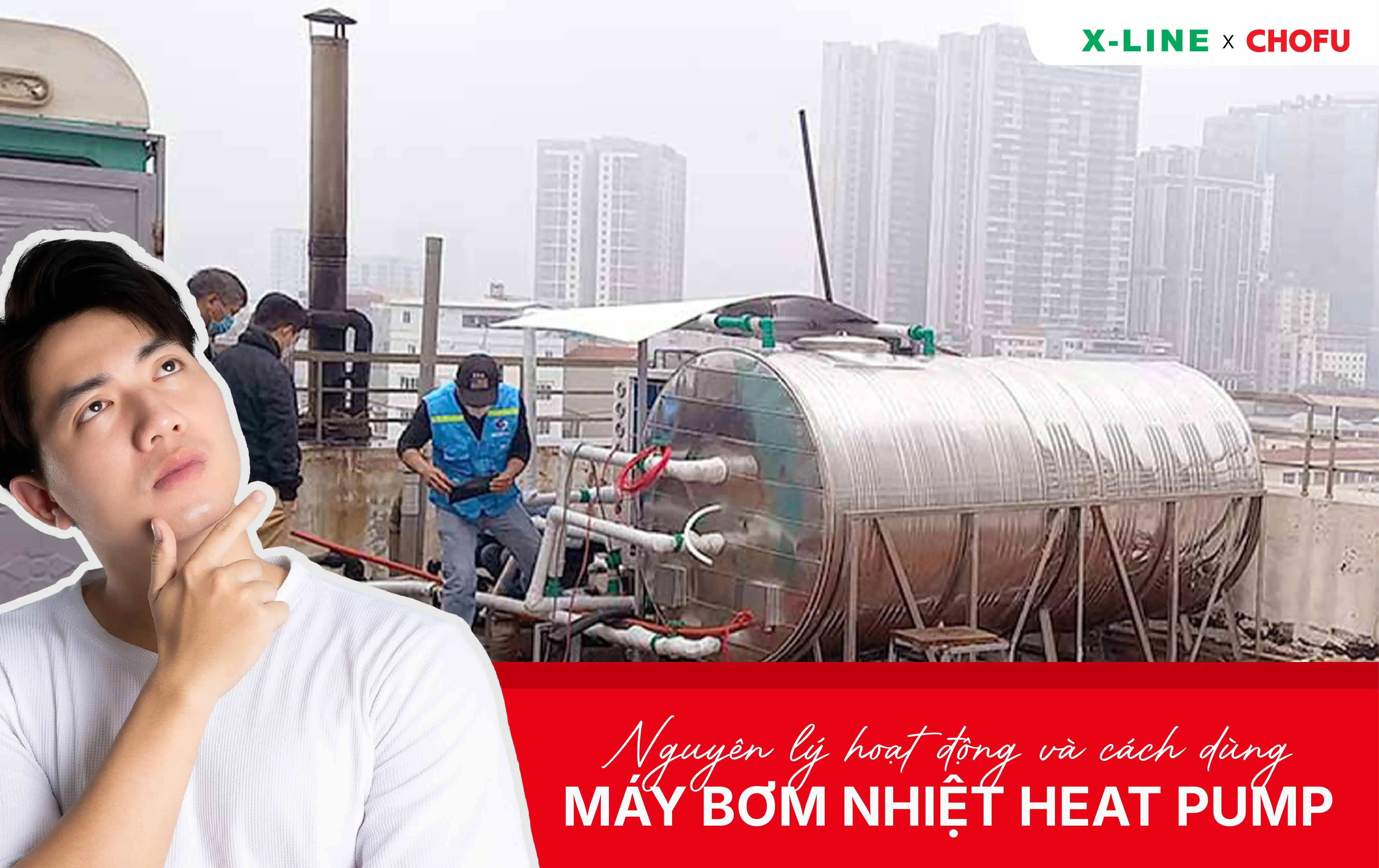 Nguyên lý hoạt động của máy bơm nhiệt heat pump và cách dùng