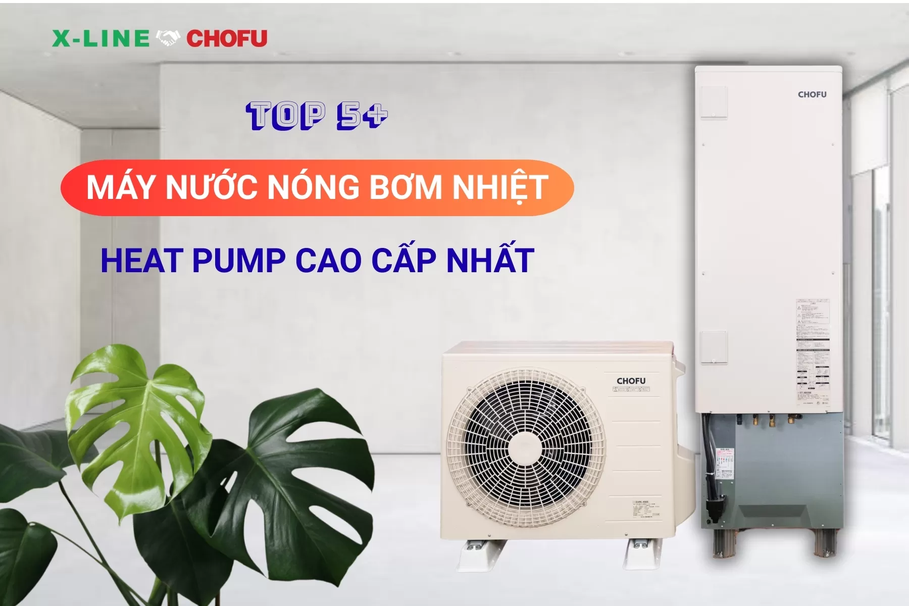 Top 5+ máy nước nóng bơm nhiệt heat pump cao cấp nhất