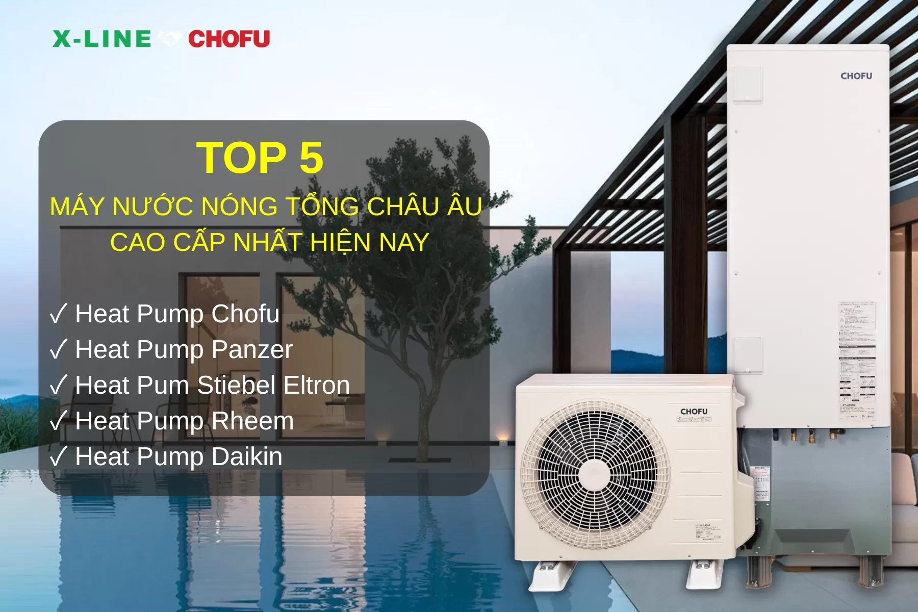 Top 5 dòng máy nước nóng tổng Châu Âu cao cấp nhất hiện nay