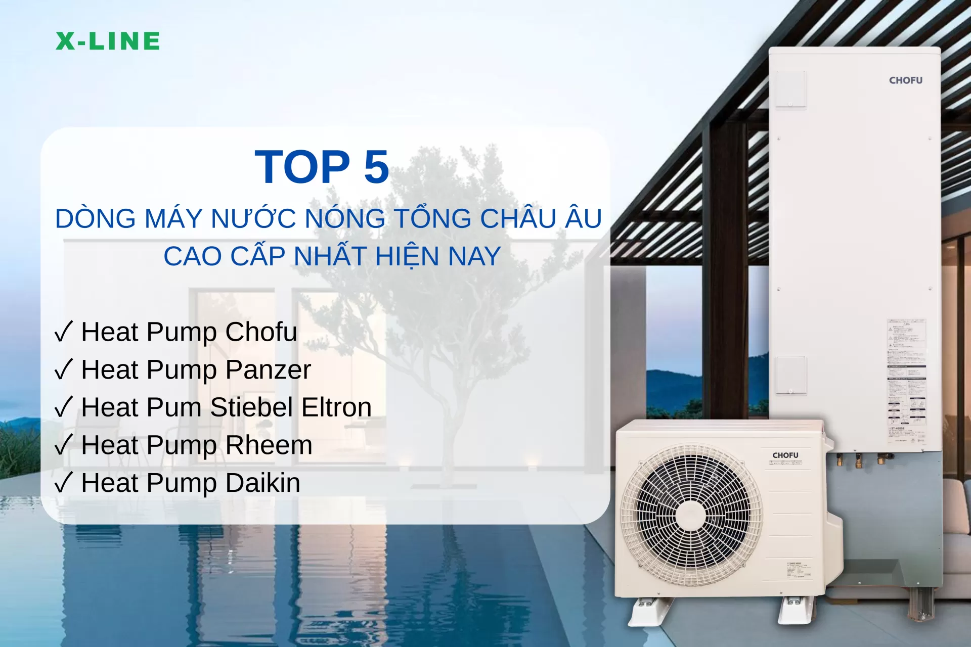 Top 5 dòng máy nước nóng tổng Châu Âu cao cấp nhất hiện nay